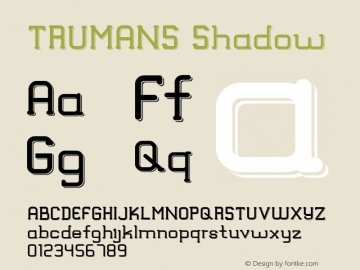 TRUMANS Shadow Version 1.002;Fontself Maker 3.1.2图片样张