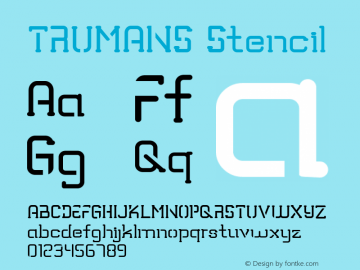 TRUMANS Stencil Version 1.002;Fontself Maker 3.1.2图片样张