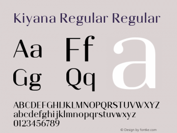 Kiyana 400 Regular Version 1.00-04-2019 Font Sample