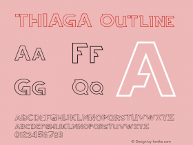 THIAGA Outline Version 1.002;Fontself Maker 3.2.2图片样张