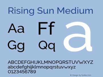 Rising Sun Medium Version 1.00;October 30, 2019;FontCreator 12.0.0.2547 64-bit; ttfautohint (v1.6) Font Sample