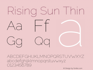 Rising Sun Thin Version 1.00;October 30, 2019;FontCreator 12.0.0.2547 64-bit; ttfautohint (v1.6) Font Sample