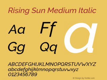 Rising Sun Medium Italic Version 1.00;October 30, 2019;FontCreator 12.0.0.2547 64-bit; ttfautohint (v1.6) Font Sample