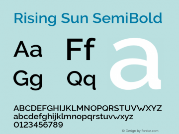 Rising Sun SemiBold Version 1.00;October 30, 2019;FontCreator 12.0.0.2547 64-bit; ttfautohint (v1.6) Font Sample