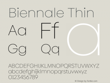 Biennale Thin Version 1.001;hotconv 1.0.109;makeotfexe 2.5.65596 Font Sample