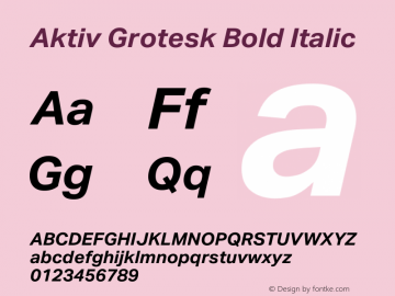 Aktiv Grotesk Bold Italic Version 1.013;com.myfonts.easy.daltonmaag.aktiv-grotesk.bold-italic.wfkit2.version.4cyr Font Sample