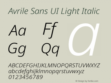 Avrile Sans UI Light Italic Version 1.001;November 7, 2019;FontCreator 12.0.0.2547 64-bit Font Sample