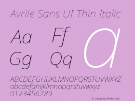 Avrile Sans UI Thin Italic Version 1.001;November 7, 2019;FontCreator 12.0.0.2547 64-bit图片样张