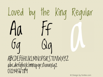 Loved by the King Version 1.002 2006 Font Sample