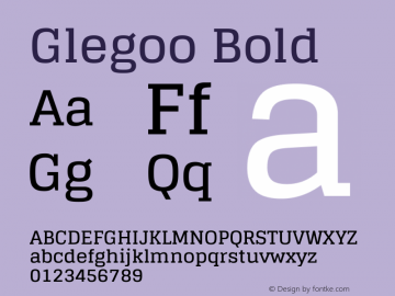 Glegoo Bold Version 2.0.1; ttfautohint (v0.9) -r 48 -G 60 Font Sample