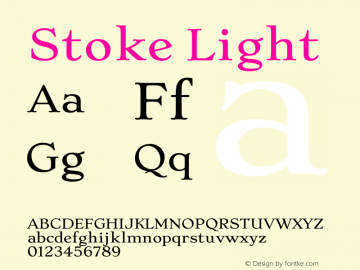 Stoke Light Version 1.001 Font Sample