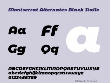 Montserrat Alternates Black Italic Version 7.200 Font Sample