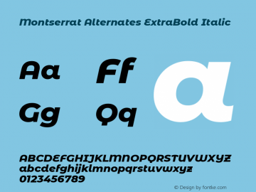 Montserrat Alternates ExtraBold Italic Version 7.200 Font Sample