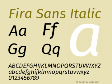 Fira Sans Italic Version 4.203 Font Sample
