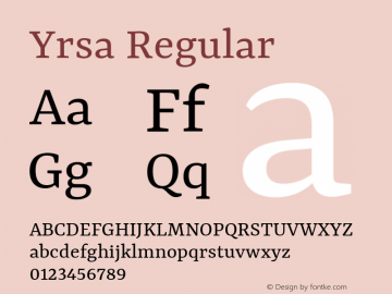 Yrsa Regular Version 1.001;PS 1.001;hotconv 1.0.88;makeotf.lib2.5.647800; ttfautohint (v1.3.34-f4db) Font Sample