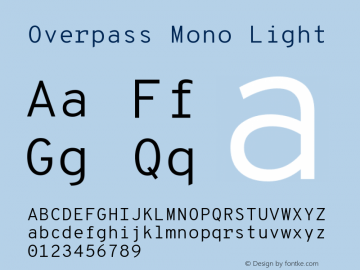 Overpass Mono Light Version 1.000;DELV;Overpass; ttfautohint (v1.5) Font Sample