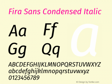 Fira Sans Condensed Italic Version 4.203 Font Sample