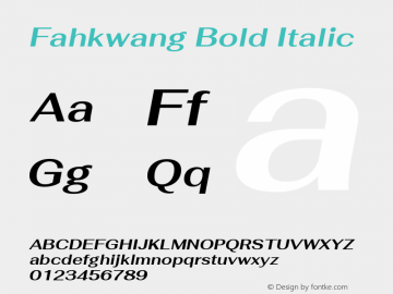 Fahkwang Bold Italic Version 1.000; ttfautohint (v1.6) Font Sample