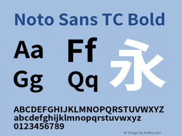 Noto Sans TC Bold Version 1.004;PS 1.004;hotconv 1.0.82;makeotf.lib2.5.63406图片样张