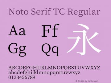 Noto Serif TC Version 1.001;PS 1.001;hotconv 16.6.54;makeotf.lib2.5.65590图片样张
