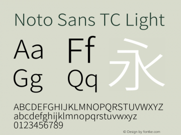 Noto Sans TC Light Version 1.004;PS 1.004;hotconv 1.0.82;makeotf.lib2.5.63406 Font Sample