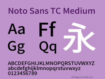 Noto Sans TC Medium Version 1.004;PS 1.004;hotconv 1.0.82;makeotf.lib2.5.63406图片样张