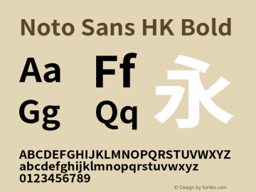 Noto Sans HK Bold Version 2.000;hotconv 1.0.107;makeotfexe 2.5.65593 Font Sample