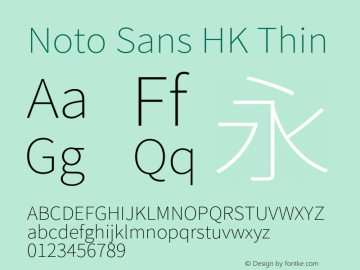 Noto Sans HK Thin Version 2.000;hotconv 1.0.107;makeotfexe 2.5.65593 Font Sample