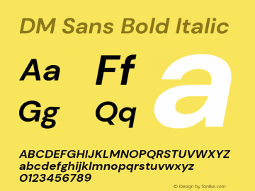 DM Sans Bold Italic Version 1.100; ttfautohint (v1.8.2) Font Sample