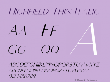 Highfield Thin Italic 1.000 Font Sample