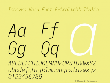 Iosevka Term Extralight Italic Nerd Font Complete 2.1.0; ttfautohint (v1.8.2) Font Sample