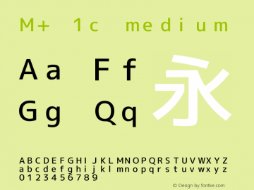 M+ 1c medium  Font Sample