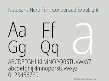 Noto Sans Condensed ExtraLight Nerd Font Complete Version 2.000;GOOG;noto-source:20170915:90ef993387c0; ttfautohint (v1.7) Font Sample
