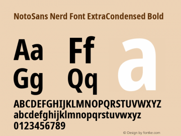 Noto Sans ExtraCondensed Bold Nerd Font Complete Version 2.000;GOOG;noto-source:20170915:90ef993387c0; ttfautohint (v1.7) Font Sample