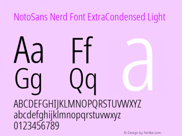 Noto Sans ExtraCondensed Light Nerd Font Complete Version 2.000;GOOG;noto-source:20170915:90ef993387c0; ttfautohint (v1.7) Font Sample