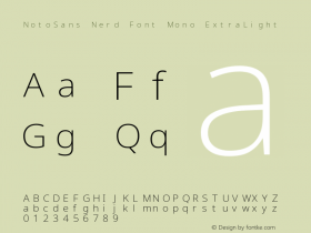 Noto Sans ExtraLight Nerd Font Complete Mono Version 2.000;GOOG;noto-source:20170915:90ef993387c0; ttfautohint (v1.7)图片样张