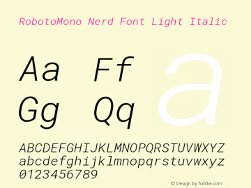 Roboto Mono Light Italic Nerd Font Complete Version 2.000986; 2015; ttfautohint (v1.3) Font Sample