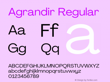 Agrandir Regular Version 3.000;hotconv 1.0.109;makeotfexe 2.5.65596 Font Sample