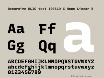 Recursive DLIG test 100819 6 Mono Linear B Version 1.013 Font Sample