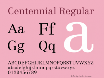 Centennial Regular 001.100 Font Sample