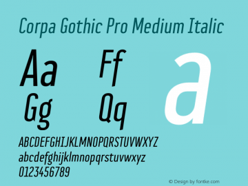 Corpa Gothic Pro Medium Italic Version 2.000;hotconv 1.0.109;makeotfexe 2.5.65596图片样张