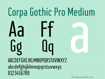 Corpa Gothic Pro Medium Version 2.000;hotconv 1.0.109;makeotfexe 2.5.65596图片样张