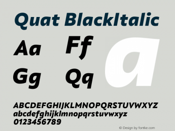 Quat BlackItalic Version 1.000;hotconv 1.0.109;makeotfexe 2.5.65596 Font Sample