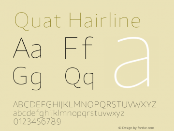 Quat Hairline Version 1.000;hotconv 1.0.109;makeotfexe 2.5.65596 Font Sample