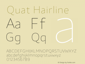 Quat Hairline Version 1.000;hotconv 1.0.109;makeotfexe 2.5.65596图片样张