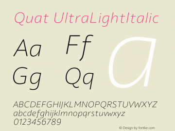 Quat UltraLightItalic Version 1.000;hotconv 1.0.109;makeotfexe 2.5.65596图片样张
