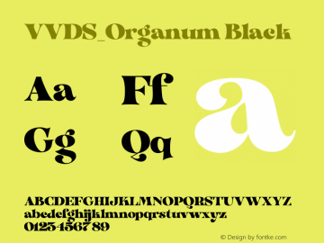 VVDS_Organum Black Version 1.000;PS 001.000;hotconv 1.0.88;makeotf.lib2.5.64775 Font Sample