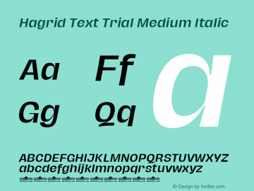 Hagrid Text Trial Medium Italic Version 1.000图片样张