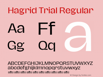 Hagrid Trial Regular Version 1.000 Font Sample