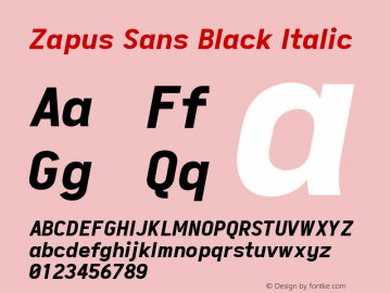 Zapus Sans Black Italic Version 1.00;November 15, 2019;FontCreator 12.0.0.2547 64-bit Font Sample